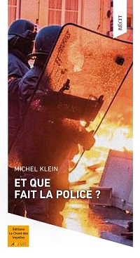 Et que fait la police ?