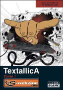 "Textallica", recueil de textes de fiction et de réflexion sur la musique metal, édité par VS Webzine et Camion Blanc.