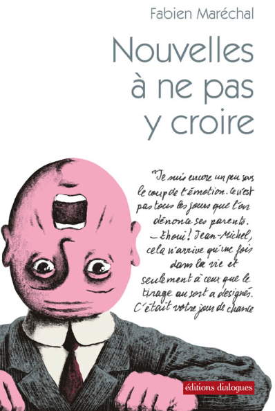 "Jetez-vous sur le premier livre de Fabien Maréchal" conseillait Charlie-Hebdo à la sortie de ce recueil entre humour noir, surréalisme et poésie.