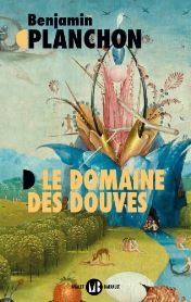 Benjamin Planchon - Le Domaine des douves