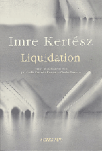 Imre Kertesz : Liquidation